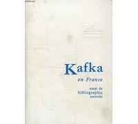 Kafka En France : Essai De Bibliographie Annotée (L'intersiècle - 3)