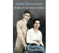 Kafka et les jeunes filles - Daniel Desmarquest - J'ai Lu - Poche - Essai