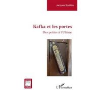 Kafka et les portes: Des petites à l’Ultime