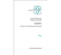 Kafka Félix Guattari (Auteur), Gilles Deleuze (Auteur)