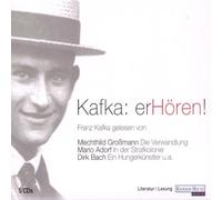 Kafka, Franz - Kafka: Erhören [Import]