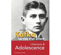 Kafka, La Voix D'un Enfant