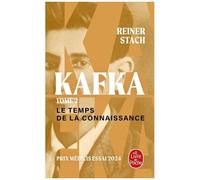 Kafka - Le Temps De La Connaissance