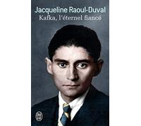 Kafka, l'éternel fiancé