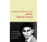 Kafka, L'éternel Fiancé