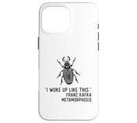 Kafka Metamorphosis Je me suis réveillé comme ça Coque pour iPhone 16 Pro Max