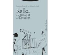 Kafka o la miseria del derecho
