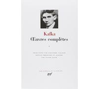 Kafka : Oeuvres complètes, tome 1