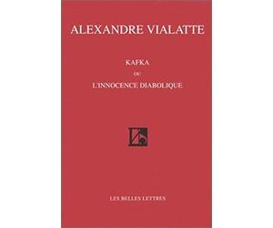 Kafka ou L'innocence diabolique