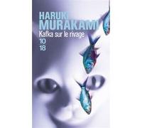 Kafka sur le rivage Haruki Murakami (Auteur), Corinne Atlan (Traduction)