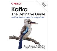 Rajini Sivaram – Kafka The Definitive Guide – O’Reilly Verlag