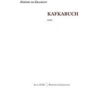 Kafkabuch Jérôme de Gramont (Auteur)