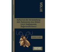 Kafka'n¿n Die Verwandlung Adl¿ Öyküsünün Ara Dilden Çeviri Ba¿lam¿nda De¿erlendirilmesi