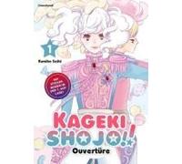 Kageki Shojo!! - Ouvertüre - Band 1