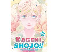 Kageki Shojo!! Vol. 15