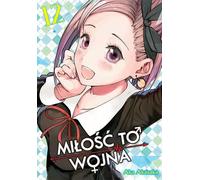 KAGUYA-SAMA L'amour c'est la guerre. Volume 12