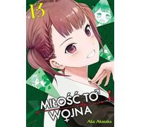 KAGUYA-SAMA L'amour c'est la guerre. Volume 13