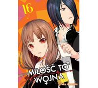 KAGUYA-SAMA L'amour c'est la guerre. Volume 16