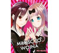 KAGUYA-SAMA L'amour c'est la guerre. Volume 22