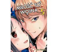 KAGUYA-SAMA L'amour, c'est la guerre. Volume 5