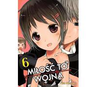 KAGUYA-SAMA L'amour c'est la guerre. Volume 6