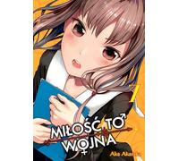 KAGUYA-SAMA L'amour c'est la guerre. Volume 7
