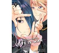 Kaguya-Sama : Love Is War, Vol. 9 : Volume 9
