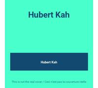 Kah,Hubert - Hubert KAH