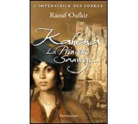 Kahena, la reine guerrière