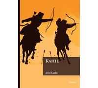 Kahil - Anne Labbé - Edilivre-Aparis - broché - Roman