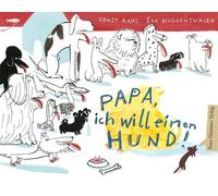 Kahl, E Papa, Ich Will Einen Hund - (German Import) Book NEUF