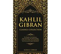Kahlil Gibran Classics Collection