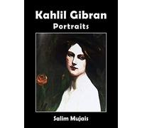 Kahlil Gibran - Portraits