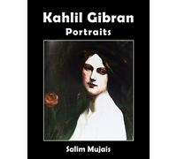 Kahlil Gibran - Portraits