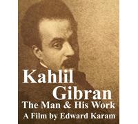 Kahlil Gibran The Man & His Work [Import]