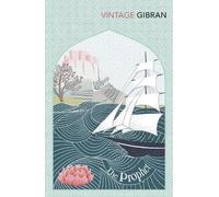 Kahlil Gibran The Prophet (Poche)