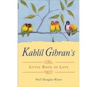 Kahlil Gibrans Little Book of Love by Kahil Kahil Gibran Gibran Inconnu (Auteur)