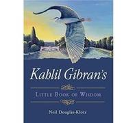 Kahlil Gibrans Little Book of Wisdom by Kahil Kahil Gibran Gibran Kahil Kahil Gibran Gibran (Auteur)
