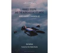Kahlil Joseph And The Audiovisual Atlantic