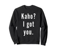 Kaho? Je t’AI EU. Sweatshirt