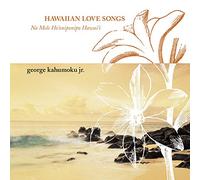 Kahumoku Jr, George - Hawaiian Love Songs