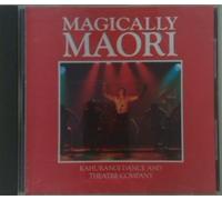Kahurangi Dance & Theatre Company - Magically Maori (UK Import)