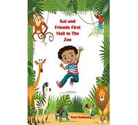 Kai And Friends First Visit To The Zoo