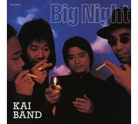 Kai Band - Big Night