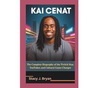 KAI CENAT: The Complete Biography of the Twitch Star, YouTuber, and Cultural Game-Changer