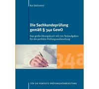 Kai Deliomini Die Sachkundeprüfung gemäß § 34a GewO (Poche)