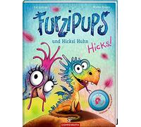 Kai Lüftner Wiebke Rauers Furzipups (Bd. 2): und Hicksi Huhn (Relié)