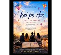 Kai Po Che: Chasing Dreams