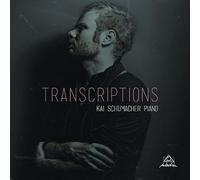 Kai Schumacher, piano - Kai Schumacher : Transcriptions. [Import]