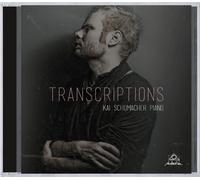 Kai Schumacher, piano - Kai Schumacher : Transcriptions. [Import]